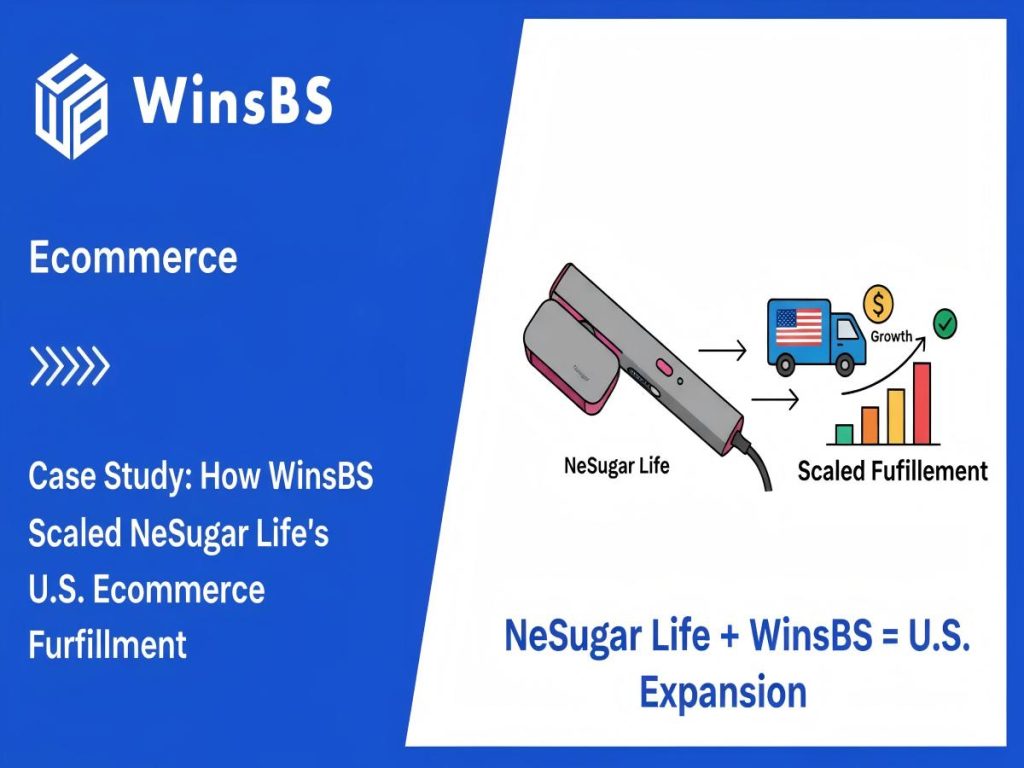 WinsBS logo with eCommerce category and case study title on the left, and NeSugar Life product with an arrow pointing to a truck featuring the U.S. flag, growth chart, and “Scaled Fulfillment” text on the right, symbolizing 3PL fulfillment and U.S. order fulfillment expansion.
